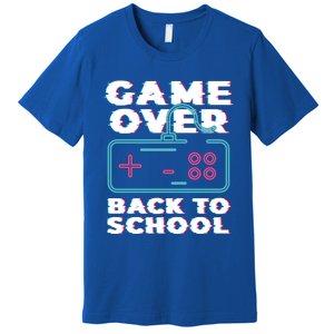 Game Over Back To School Now Institution School Gift Premium T-Shirt