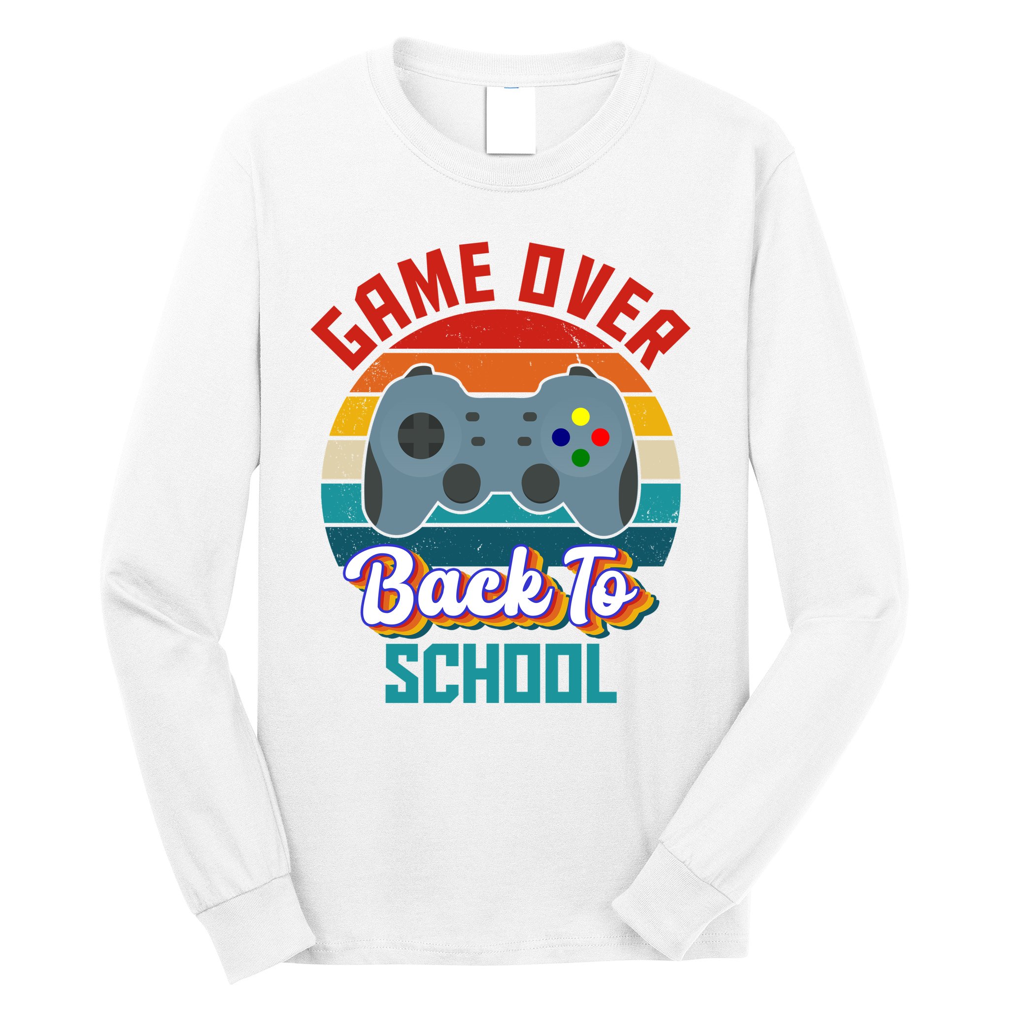 Game Over Back To School Funny Gamer Long Sleeve Shirt