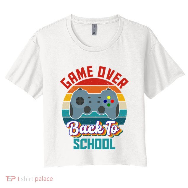 Game Over Back To School Funny Gamer Crop Top