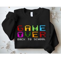Game Over Back To School Sweatshirt