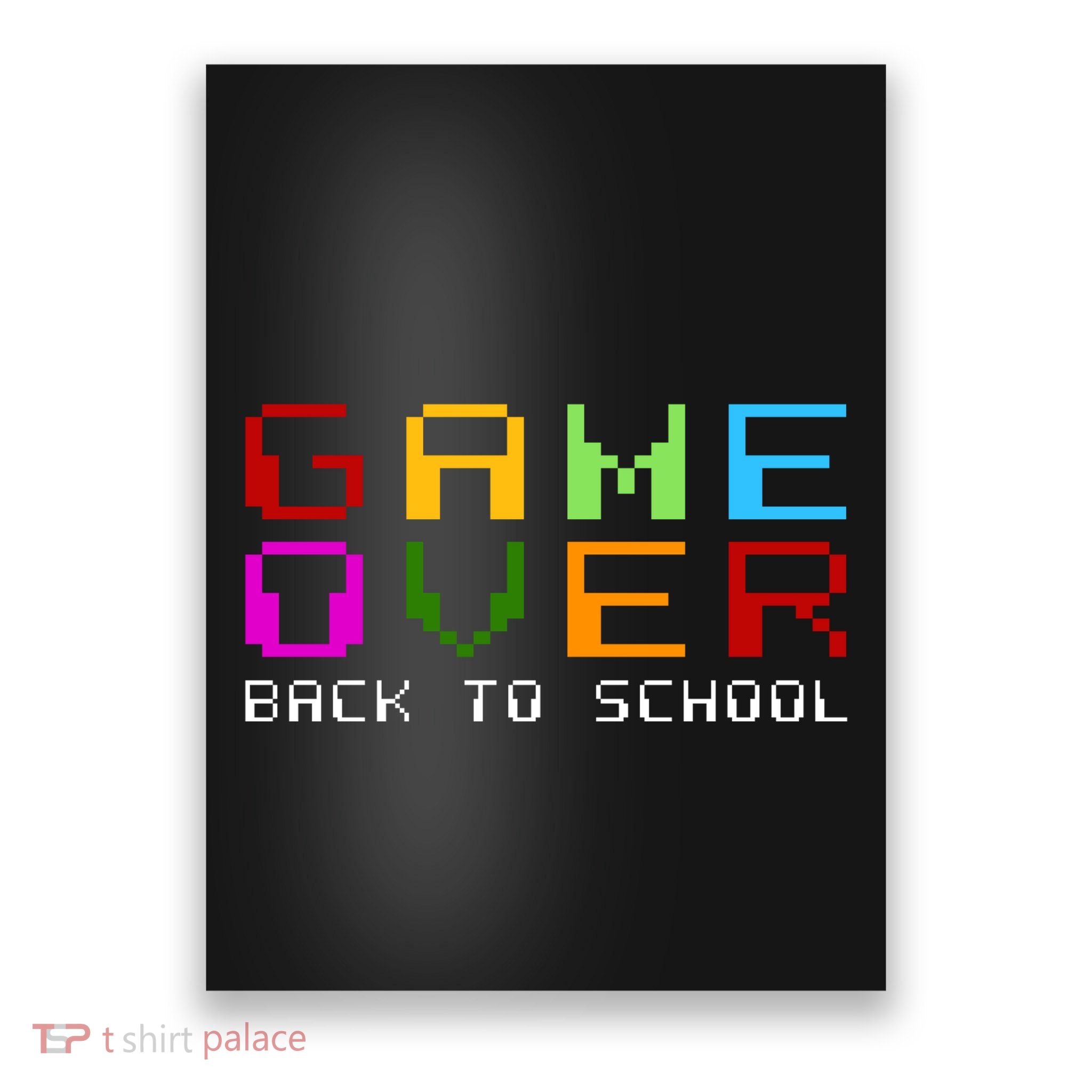 Game Over Back To School Poster