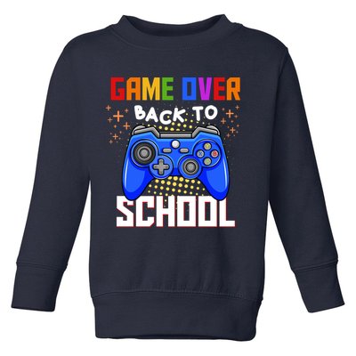 Game Over Back To School Funny Toddler Sweatshirt