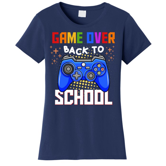 Game Over Back To School Funny Women's T-Shirt