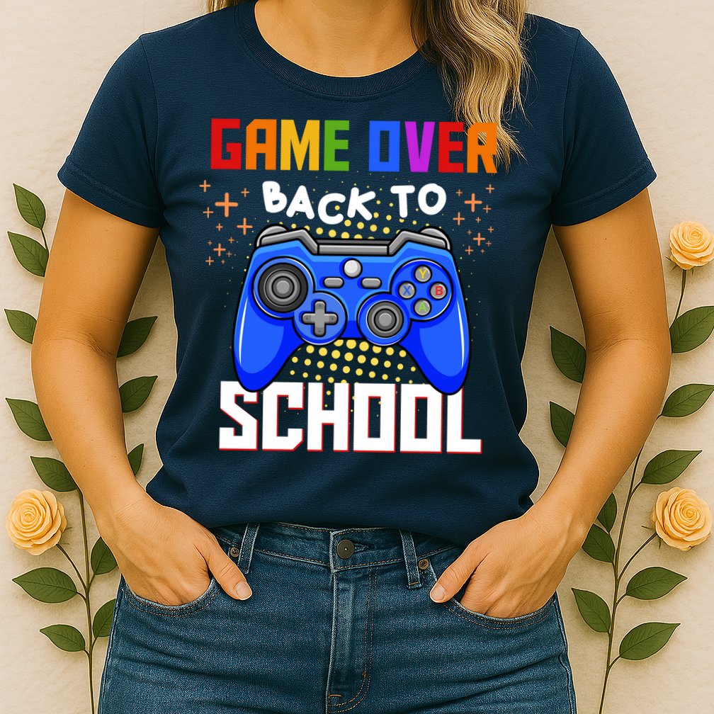 Game Over Back To School Funny Womens T-Shirt