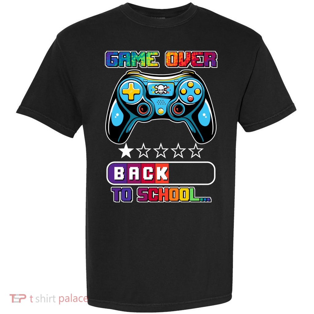 Game Over Back To School Gamer Garment-Dyed Heavyweight T-Shirt