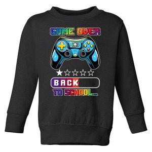 Game Over Back To School Gamer Toddler Sweatshirt