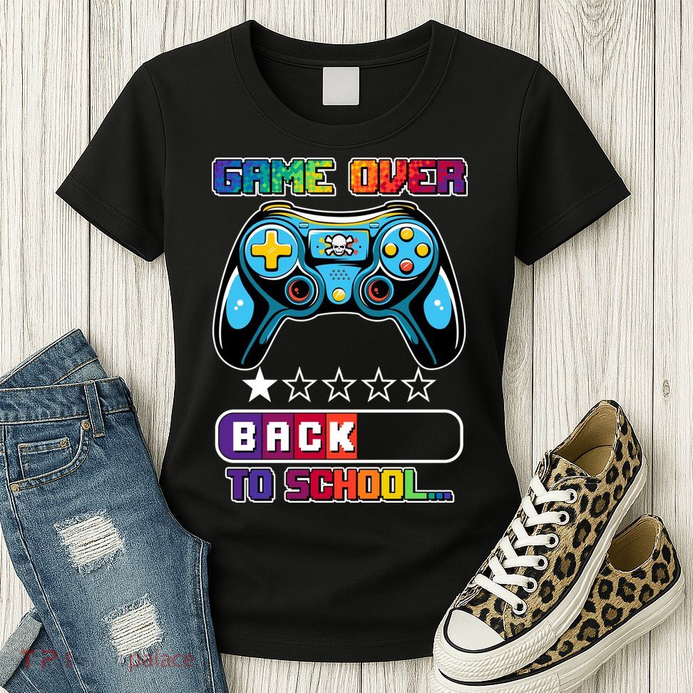 Game Over Back To School Gamer Womens T-Shirt