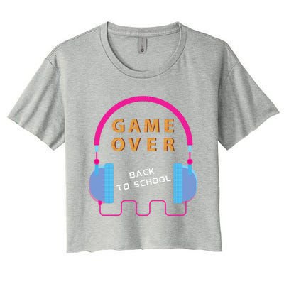 Game Over Back To School Funny Graphic Tee Gamer Teens Great Gift Women's Crop Top Tee