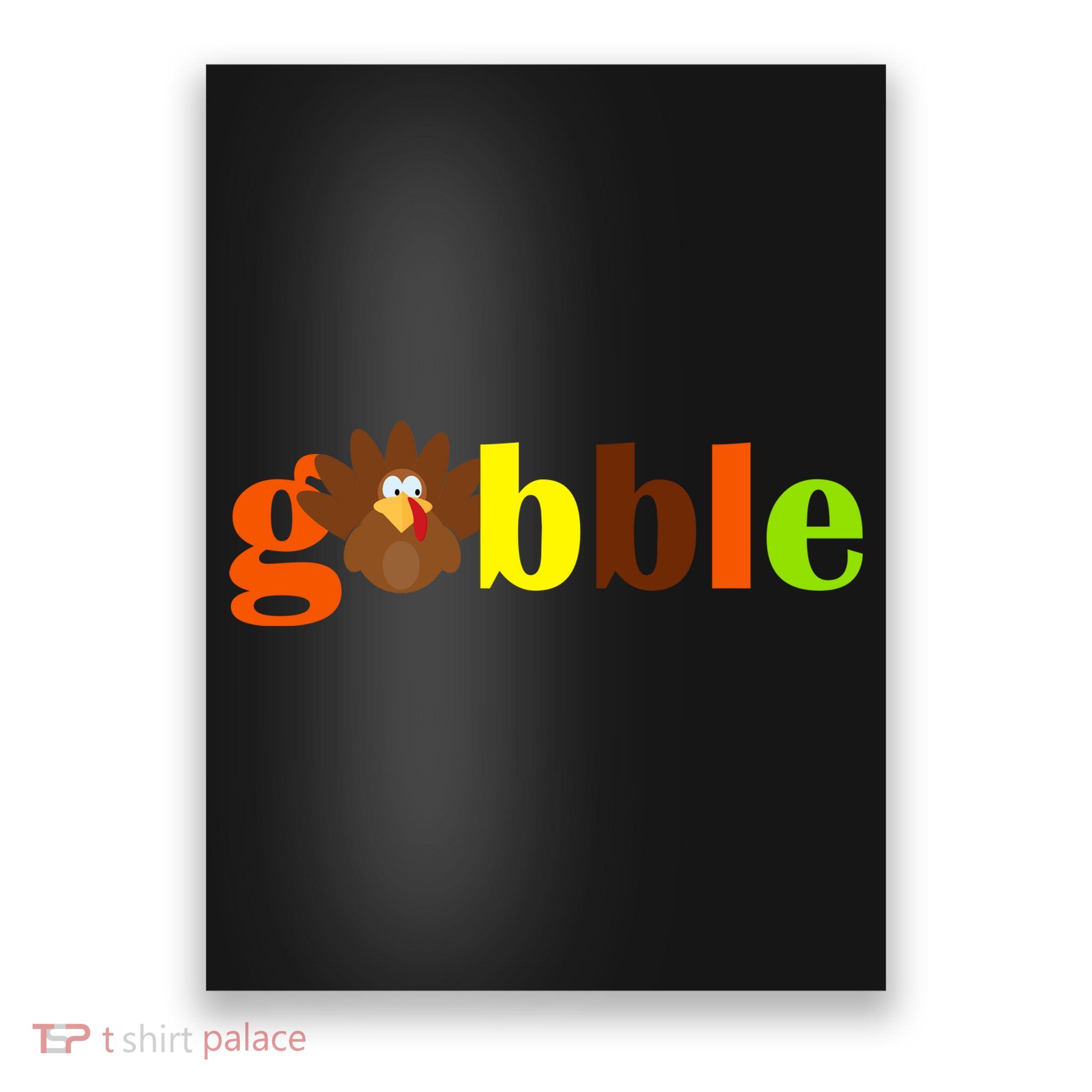 Gobble Cute Turkey Thanksgiving Poster