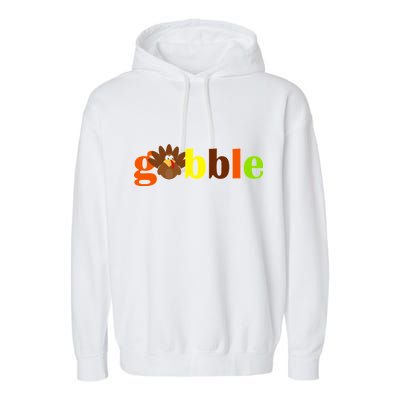 Gobble Cute Turkey Thanksgiving Garment-Dyed Fleece Hoodie