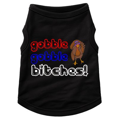 Gobble Gobble Bitches Doggie Tank