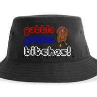 Gobble Gobble Bitches Sustainable Bucket Hat