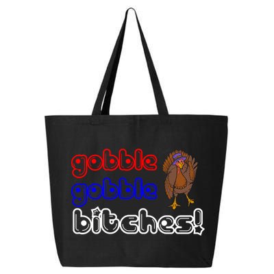 Gobble Gobble Bitches 25L Jumbo Tote