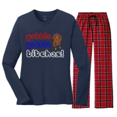 Gobble Gobble Bitches Women's Long Sleeve Flannel Pajama Set 