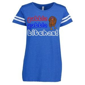 Gobble Gobble Bitches Enza Ladies Jersey Football T-Shirt