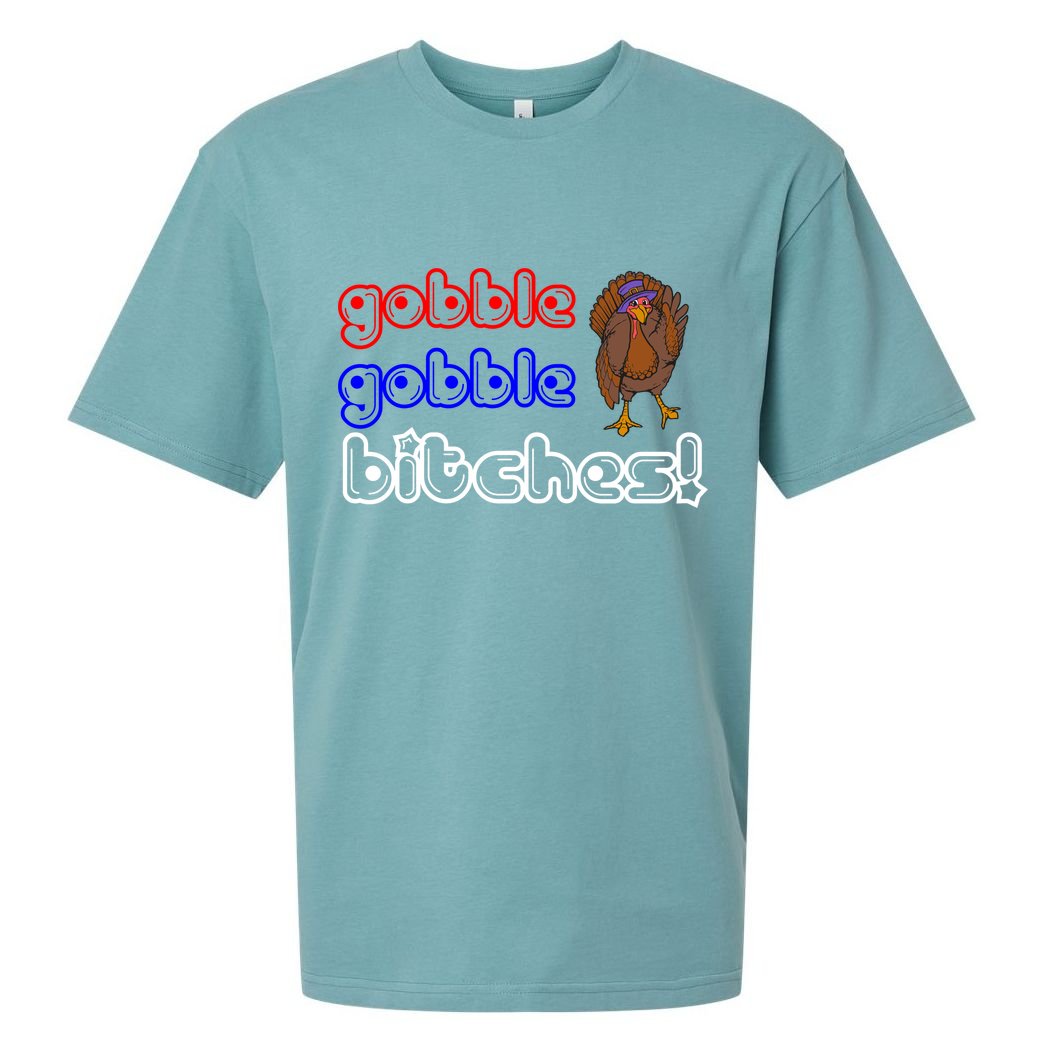 Gobble Gobble Bitches Sueded Cloud Jersey T-Shirt
