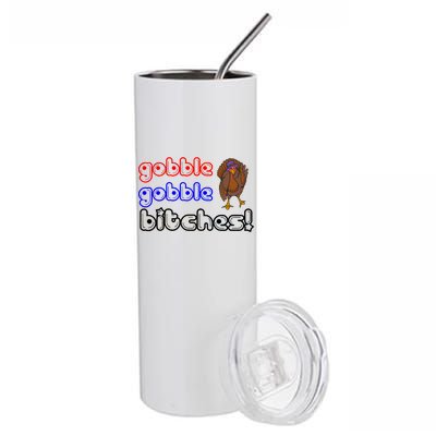 Gobble Gobble Bitches Stainless Steel Tumbler