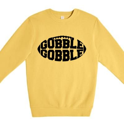 Gobble Gobble Football Premium Crewneck Sweatshirt