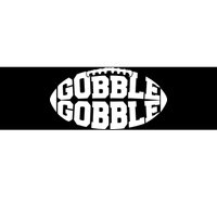 Gobble Gobble Football Bumper Sticker