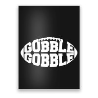 Gobble Gobble Football Poster