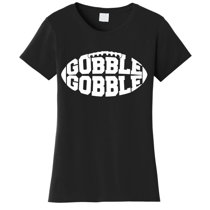 Gobble Gobble Football Women's T-Shirt