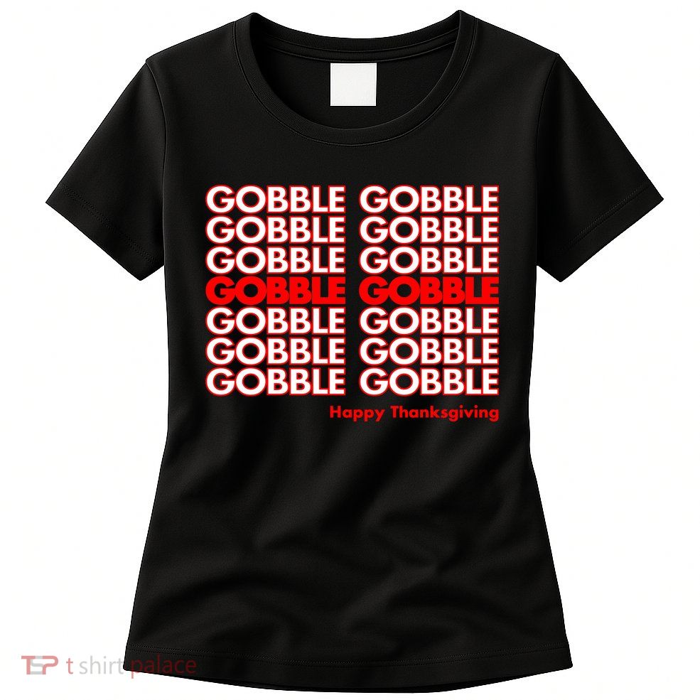 Gobble Gobble Retro Happy Thanksgiving Womens T-Shirt