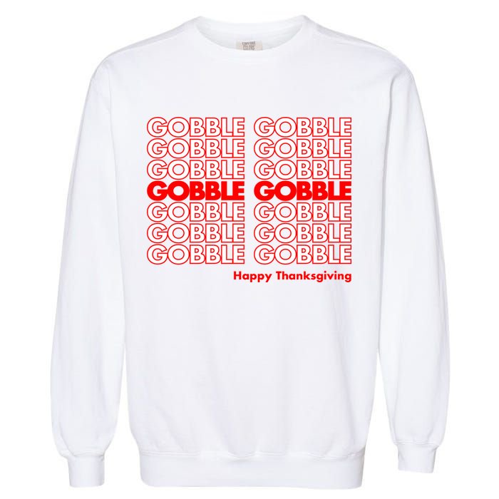 Gobble Gobble Retro Happy Thanksgiving Garment-Dyed Sweatshirt