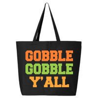 Gobble Gobble Y'All Thanksgiving 25L Jumbo Tote