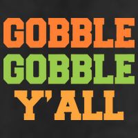 Gobble Gobble Y'All Thanksgiving 25L Jumbo Tote