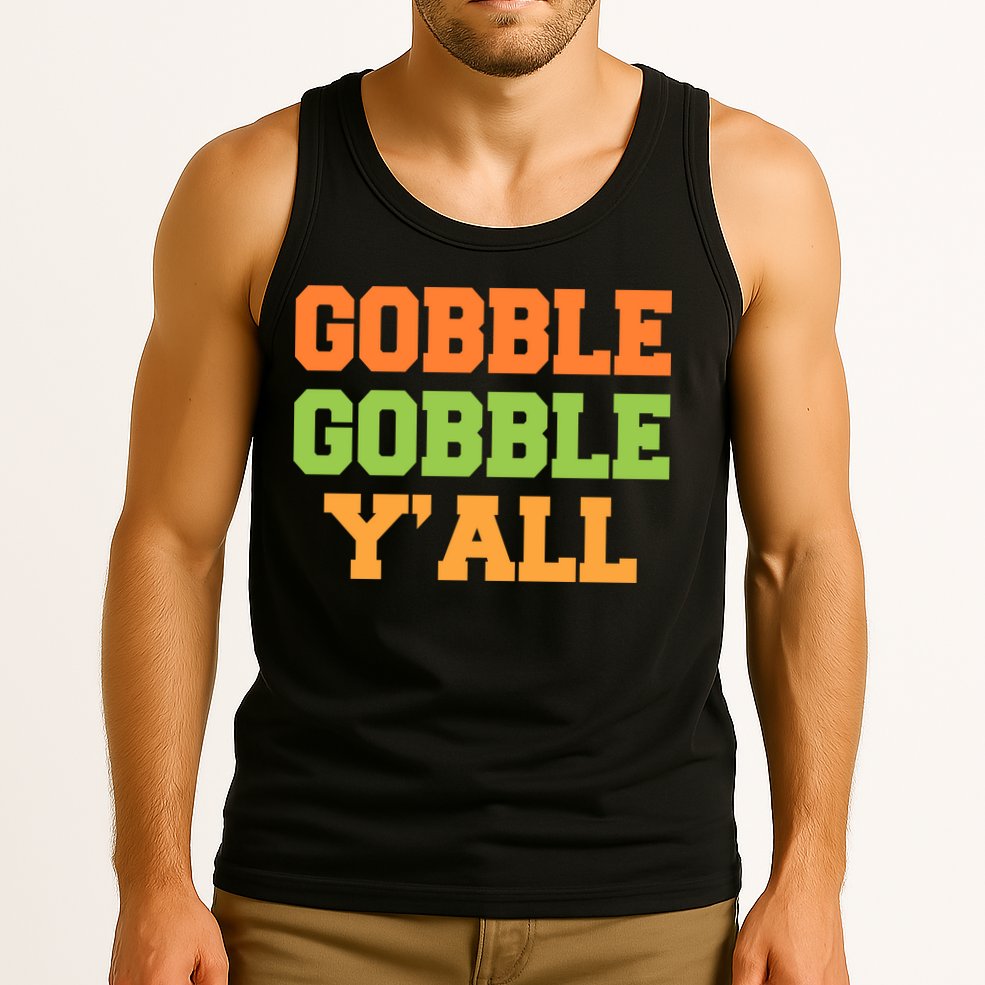 Gobble Gobble Y'All Thanksgiving Tank Top
