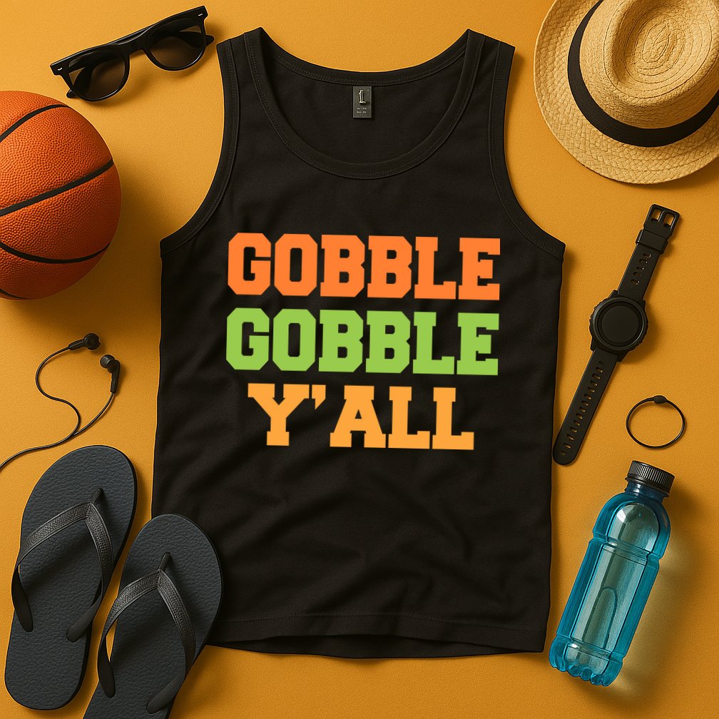 Gobble Gobble Y'All Thanksgiving Tank Top