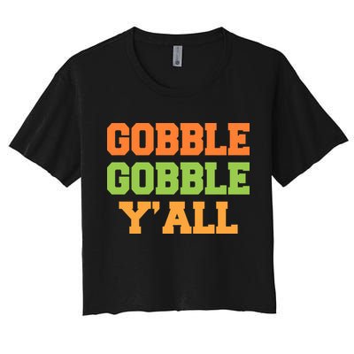 Gobble Gobble Y'All Thanksgiving Crop Top