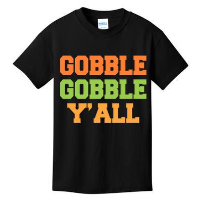Gobble Gobble Y'All Thanksgiving Kids T-Shirt