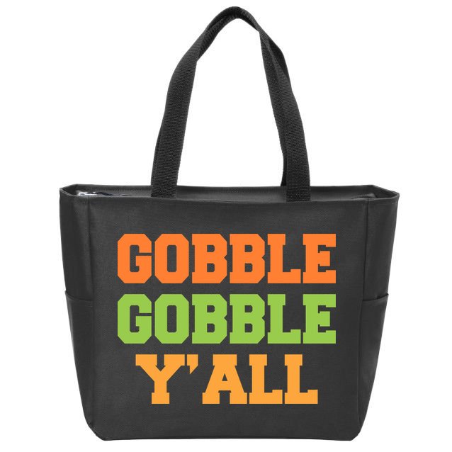 Gobble Gobble Y'All Thanksgiving Zip Tote Bag