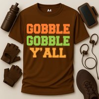 Gobble Gobble Y'All Thanksgiving Cooling Performance Crew T-Shirt