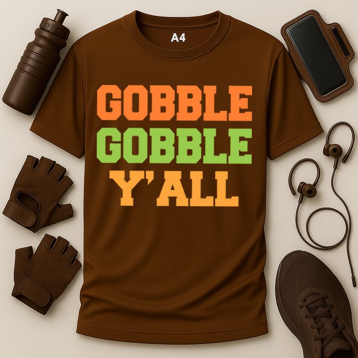 Gobble Gobble Y'All Thanksgiving Cooling Performance Crew T-Shirt