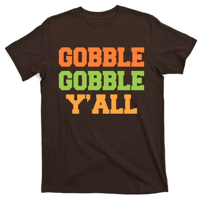 Gobble Gobble Y'All Thanksgiving T-Shirt