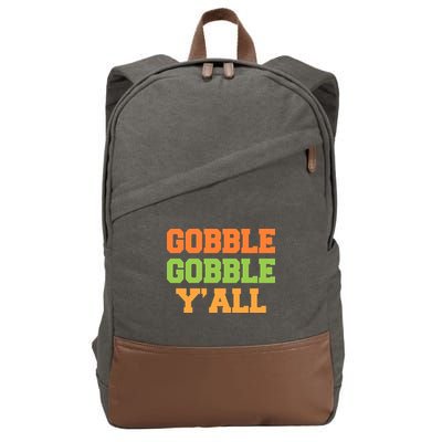Gobble Gobble Y'All Thanksgiving Cotton Canvas Backpack