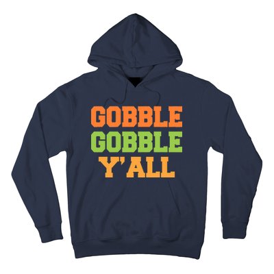 Gobble Gobble Y'All Thanksgiving Hoodie