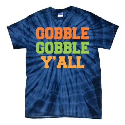 Gobble Gobble Y'All Thanksgiving Tie-Dye T-Shirt