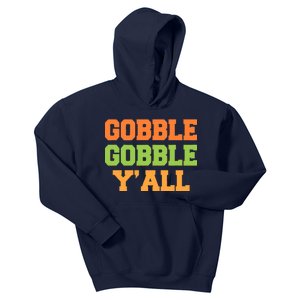 Gobble Gobble Y'All Thanksgiving Kids Hoodie