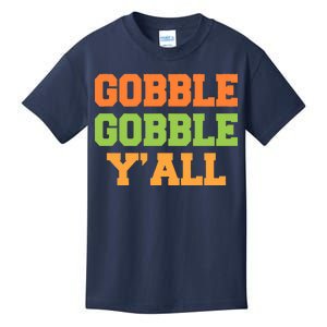 Gobble Gobble Y'All Thanksgiving Kids T-Shirt