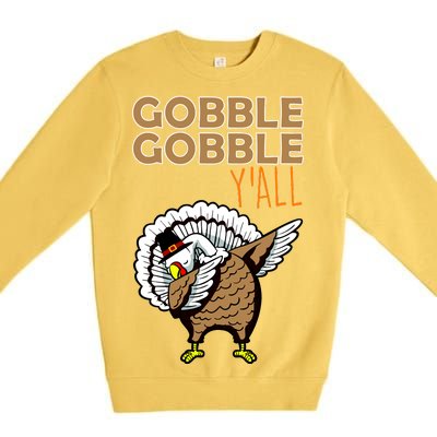 Gobble Gobble Y'all Turkey Premium Crewneck Sweatshirt