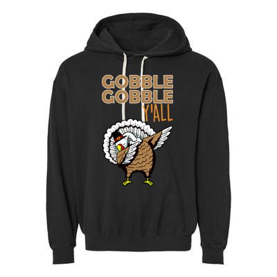 Gobble Gobble Y'all Turkey Garment-Dyed Fleece Hoodie
