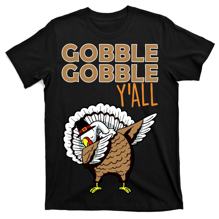 Gobble Gobble Y'all Turkey T-Shirt