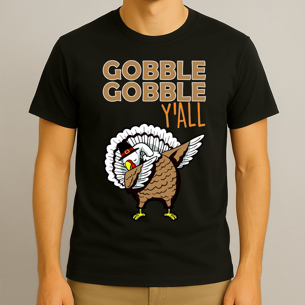 Gobble Gobble Y'all Turkey T-Shirt