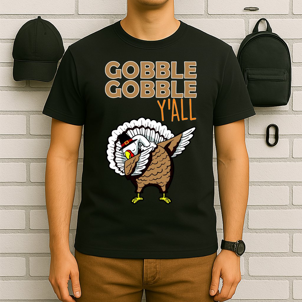 Gobble Gobble Y'all Turkey T-Shirt
