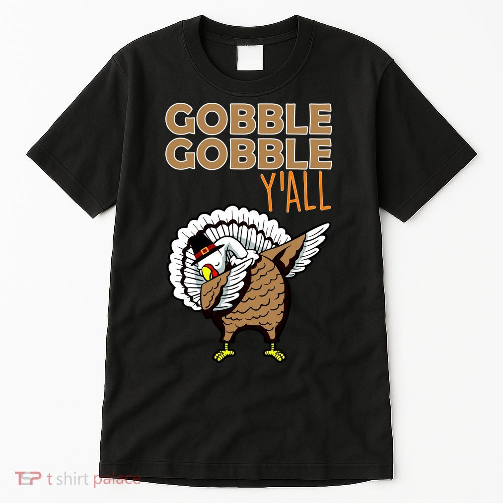 Gobble Gobble Y'all Turkey Tall T-Shirt
