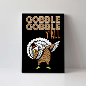 Gobble Gobble Y'all Turkey Canvas