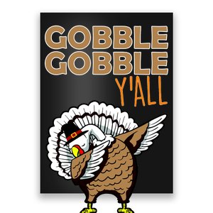 Gobble Gobble Y'all Turkey Poster